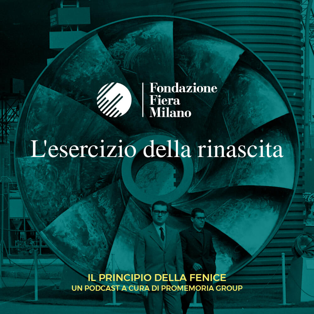 Fondazione Fiera Milano - L'esercizio della rinascita